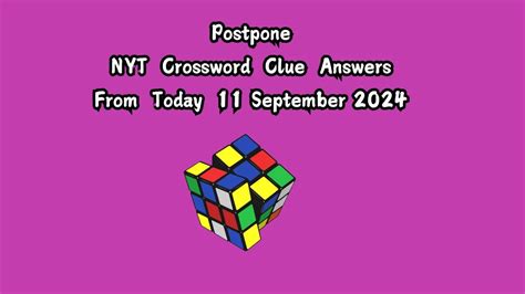 postpone crossword clue|More.